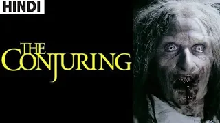 The Conjuring (2013) Full Horror Movie Explained in Hindi