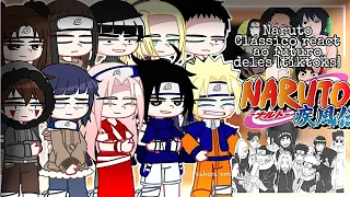 ★Naruto Clássico react ao futuro //Gacha Club// [tiktoks • anime spoilers • PT/BR🇧🇷 •]★