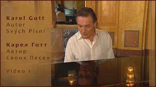 KAREL GOTT Autor  Svých Písní  КАРЕЛ ГОТТ Автор Своих Песен  (Video 1)