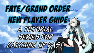 FGO New Player Guide - Part 1: Fuyuki