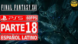 Final Fantasy 16 | Gameplay en Español Latino | Parte 18 | PS5 4K HDR 60FPS