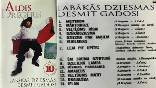 "Aldis Drēģeris - Labākās dziesmas desmit gados!"