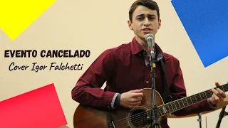 Henrique e Juliano - EVENTO CANCELADO (COVER) + CIFRA