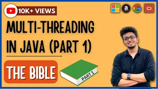Part 1: What is Multithreading in JAVA ? Understanding all the concepts with EASE