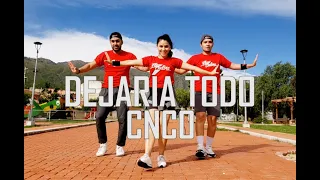 DEJARÍA TODO - CNCO - ZUMBA - FLOW DANCE FITNESS