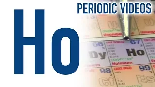Holmium - Periodic Table of Videos