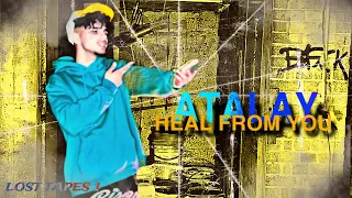 Atalay - Heal from you [Lost Tapes Season 1] prod. Wonda [2/6]