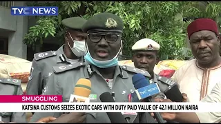 [WATCH] Katsina Customs Seizes Exotic Cars With Duty-Paid Value Of 42.1 Million Naira