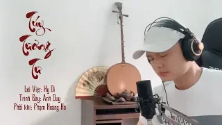 Túy Tương Tư | Anh Duy