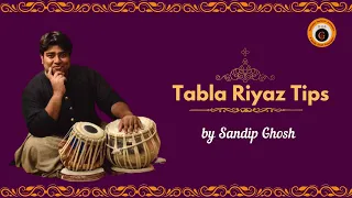 Tabla Riyaz Tips | Sandip Ghosh