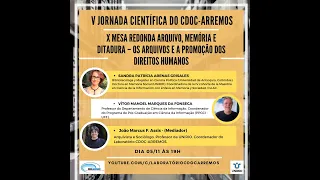 X Mesa Redonda Arquivo, Memória e Ditadura