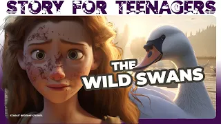 The Wild Swans | A Princess Stories | English Fairy Tale and Story for Teenagers