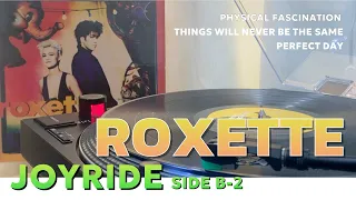 [Vinyl Music 16-2] Roxette  - Joyride(1991) LP Side B-2