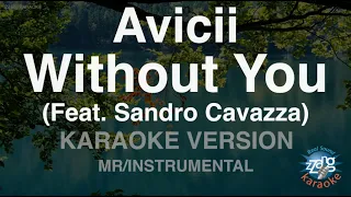 Avicii-Without You (Feat. Sandro Cavazza) (MR/Instrumental) (Karaoke Version)