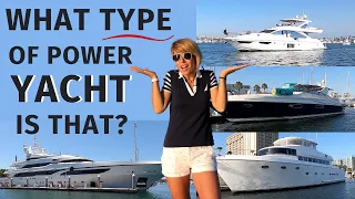 POWER YACHT TYPES & DEFINITIONS: SUPERYACHT, EXPRESS CRUISER, PILOTHOUSE, AFT CABIN, TRAWLER & MORE