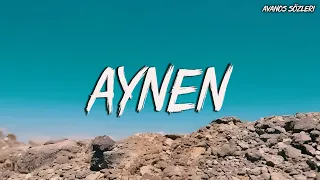 Heijan & Muti - AYNEN (Sözleri-Lyrics) Şarkı Sözleri 🎶|| Avanos Sözleri
