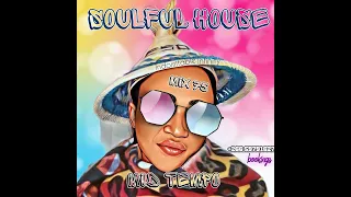 DeepSoulful House Mix July 2022 Mid-Tempo