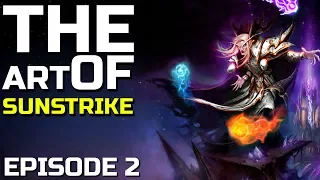 The Art of Sunstrike - Ep. 2