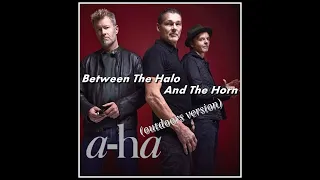 A-HA - Between The Halo & The Horn (outdoors version)