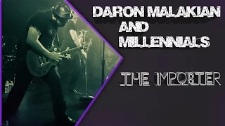 THE IMPOSTER | Daron Malakian and Millennials (FULL HD | HQ ÁUDIO)