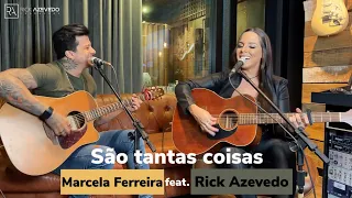 São Tantas Coisas - Marcela Ferreira feat. Rick Azevedo (Cover) - ACÚSTICO B
