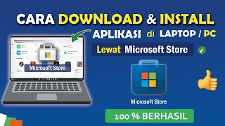 ✅ Cara Download dan Install Aplikasi di Laptop/PC Lewat Microsoft Store