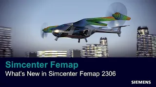 What's new -  Simcenter Femap 2306