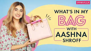 What’s In My Bag With Aashna Shroff | Fashion | Beauty | Pinkvilla