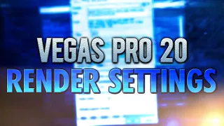 VEGAS Pro 20: Best Render Settings For YouTube 1080p - Tutorial #585