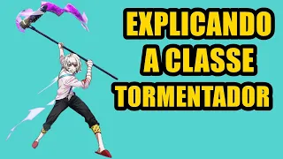 PW HISTORY: GUIA RÁPIDO DE TORMENTADOR, A CLASSE É PRA VOCÊ?