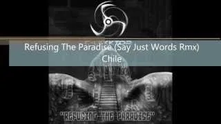 C-LEKKTOR - Refusing The Paradise (Say Just Words Rmx) Chile