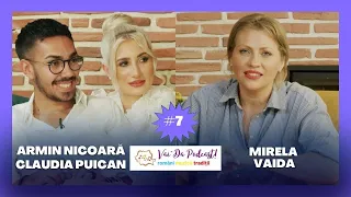 Vai'da Podcast #7: invitați Armin Nicoară și Claudia Puican