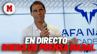 EN DIRECTO I Rafael Nadal, rueda de prensa en el Mutua Madrid Open 2024 en vivo I MARCA