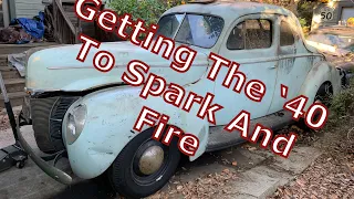 Getting The 1940 Ford Deluxe Coupe To Spark & Fire