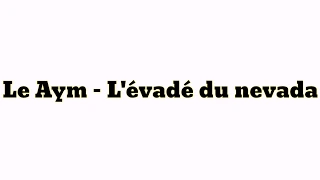 L'évadé du nevada lyrics