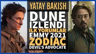 DUNE İZLENDİ, Spoiler'sız İlk Yorumlar, Emmy 2021, Zodiac, Devil's Advocate - YATAY BAKIŞ