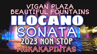 Vigan Plaza Beautiful Fountains/ILOCANO  SONATA 2023 Non Stop Agkakapintas/mrs.mapalad