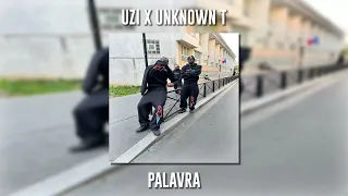 Uzi ft. Unknown T - Palavra (Speed Up)