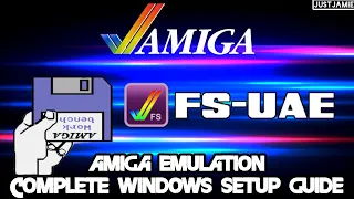 Amiga FS-UAE Workbench WHDLoad Setup Guide Part 2/2