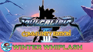 [Soulcalibur III: Community Edition] Winter Whiplash Tournament