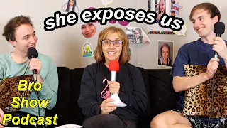 Our Mom Exposes Us | THE BRO SHOW PODCAST