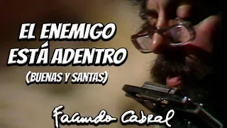 El enemigo está adentro (Buenas y Santas) - Facundo Cabral