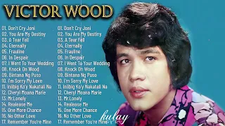 Victor Wood Greatest Hits Full Album | Victor Wood Nonstop Old Songs Medley 2024