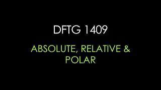 ABSOLUTE, RELATIVE AND POLAR