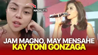 Jam Magno, May Mensahe kay Toni Gonzaga!