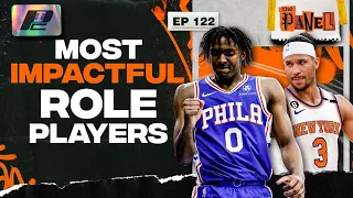 Most Impactful Role Players in the NBA | THE PANEL EP122