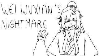 [MDZS] WEI WUXIAN'S NIGHTMARE (animatic)