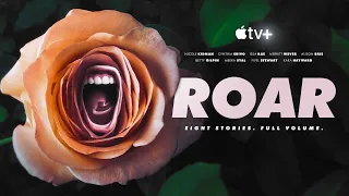 Roar | Season 1 (2022) | APPLETV+ | Trailer Oficial Legendado