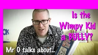 Is the Wimpy Kid a BULLY? // Mr O // Learning English