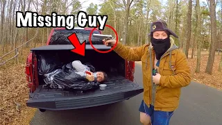 Saved Missing Guy From Truck